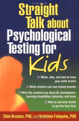 Straight Talk About Psychological Testing for Kids