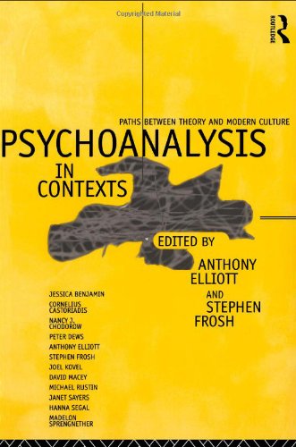 Psychoanalysis in Contexts: Paths Between Theory and Modern Culture