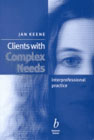 Clients with Complex Needs: 