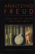 Analyzing Freud: Letters of H. D., Bryher, and their Circle