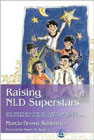 Raising NLD Superstars: 