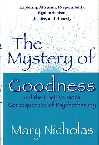 The Mystery of Goodness