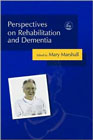 Perspectives on Rehabilitation and Dementia: 