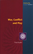War, Conflict and Play