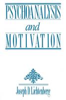 Psychoanalysis and Motivation