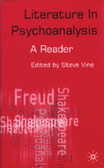 Literature in Psychoanalysis: A Reader