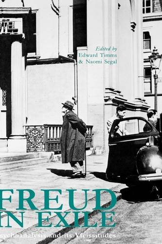 Freud in Exile: Psychoanalysis and its Vicissitudes