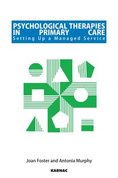 Psychological Therapies in Primary Care: Setting up a Managed Service