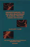 Understanding the Self-Ego Relationship in Clinical Practice: Towards Individuation