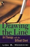 Drawing the Line: Art Therapy with the Difficult Client