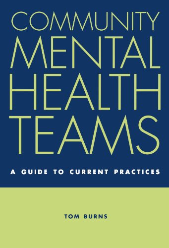 Community Mental Health Teams: A Guide to Current Practices