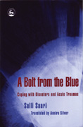 A Bolt from the Blue: Coping with Disasters and Acute Traumas