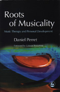 Roots of Musicality: Music Therapy and Personal Development