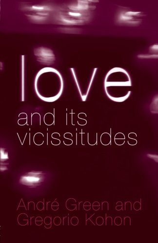 Love and Its Vicissitudes