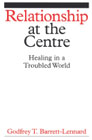 Relationship at the Centre: Healing in a Troubled World