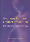 Hypnosis for Inner Conflict Resolution: Introducing Parts Therapy