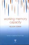 Working Memory Capacity: Essays in Cognitive Psychology