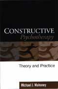 Constructive Psychotherapy: Theory and Practice