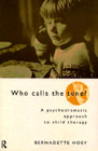 Who calls the tune?: A psychodramatic approach to child therapy