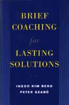 Brief Coaching for Lasting Solutions