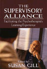 The Supervisory Alliance: Facilitating the Psychotherapist's Learning Experience
