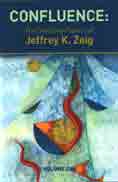 Confluence: The Selected Papers of Jeffrey K. Zeig: Volume 1