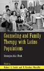 Counselling and Family Therapy With Latino Populations: Strategies That Work