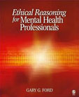 Ethical Reasoning for Mental Health Professions