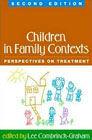 Children in Family Contexts: Perspectives on Treatment