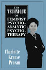 The Technique of Feminist Psychoanalytic Therapy