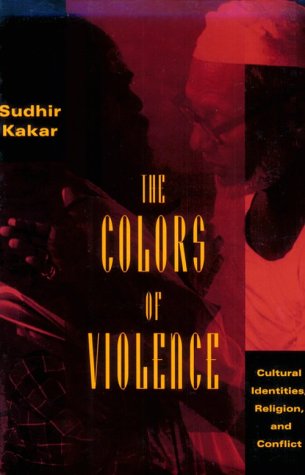 The Colors of Violence: Cultural Identities, Religion, and Conflict