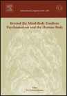 Beyond the Mind-body Dualism: Psychoanalysis and the Human Body