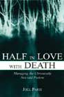 Half in Love with Death: Managing the Chronically Suicidal Patient