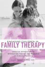 Engaging Children in Family Therapy: Creative Approaches to Integrating Theory and Research in Clinical Practice