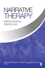 Narrative Therapy: Making Meaning, Making Lives