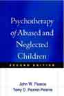 Psychotherapy of Abused and Neglected Children: Second Edition