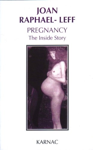 Pregnancy: The Inside Story
