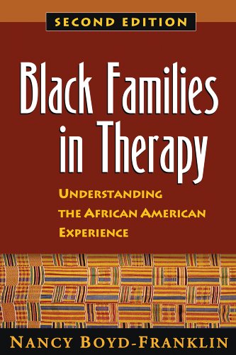 Black Families in Therapy: Understanding the African American Experience: Second Edition