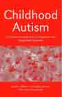 Childhood Autism: A Clinician's Guide to Early Diagnosis and Integrated Treatment