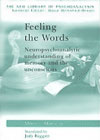 Feeling the Words: Neuropsychoanalytic Understanding of Memory and the Unconscious