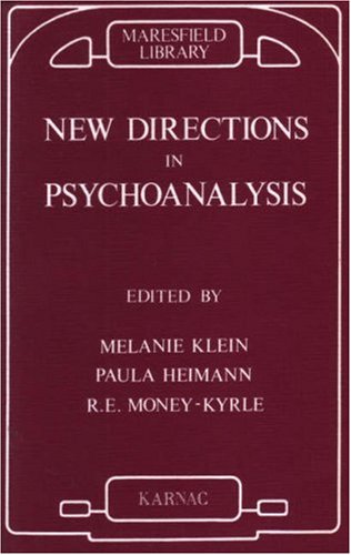 New Directions in Psychoanalysis: The Significance of Infant Conflict in the Pattern of Adult Behaviour