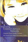 Improving Children's Services Networks: Lessons from Family Centres