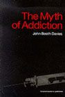 The Myth of Addiction