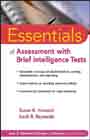 Essentials of Assessment with Brief Intelligence Tests