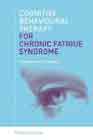 Cognitive Behavioural Therapy for Chronic Fatigue Syndrome: A Guide for Clinicians