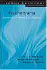 Psychodrama: Advances in Theory and Practice