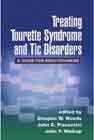 Treating Tourette Syndrome and Tic Disorders: A Guide for Practitioners