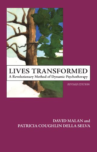 Lives Transformed: A Revolutionary Method of Dynamic Psychotherapy