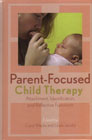 Parent-focused Child Therapy: Attachment, Identification and Reflective Functions