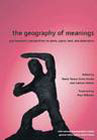 The Geography of Meanings: Psychoanalytic Perspectives on Place, Space, Land, and Dislocation